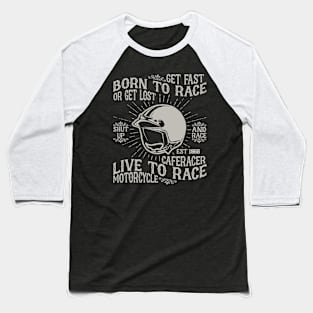 "Born To Race" Baseball T-Shirt